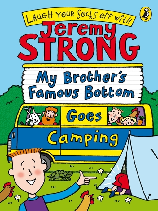 Title details for My Brother's Famous Bottom Goes Camping by Jeremy Strong - Available